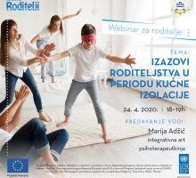 Novi besplatni webinar: Izazovi roditeljstva u periodu kućne izolacije